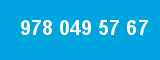 978 049 57 67